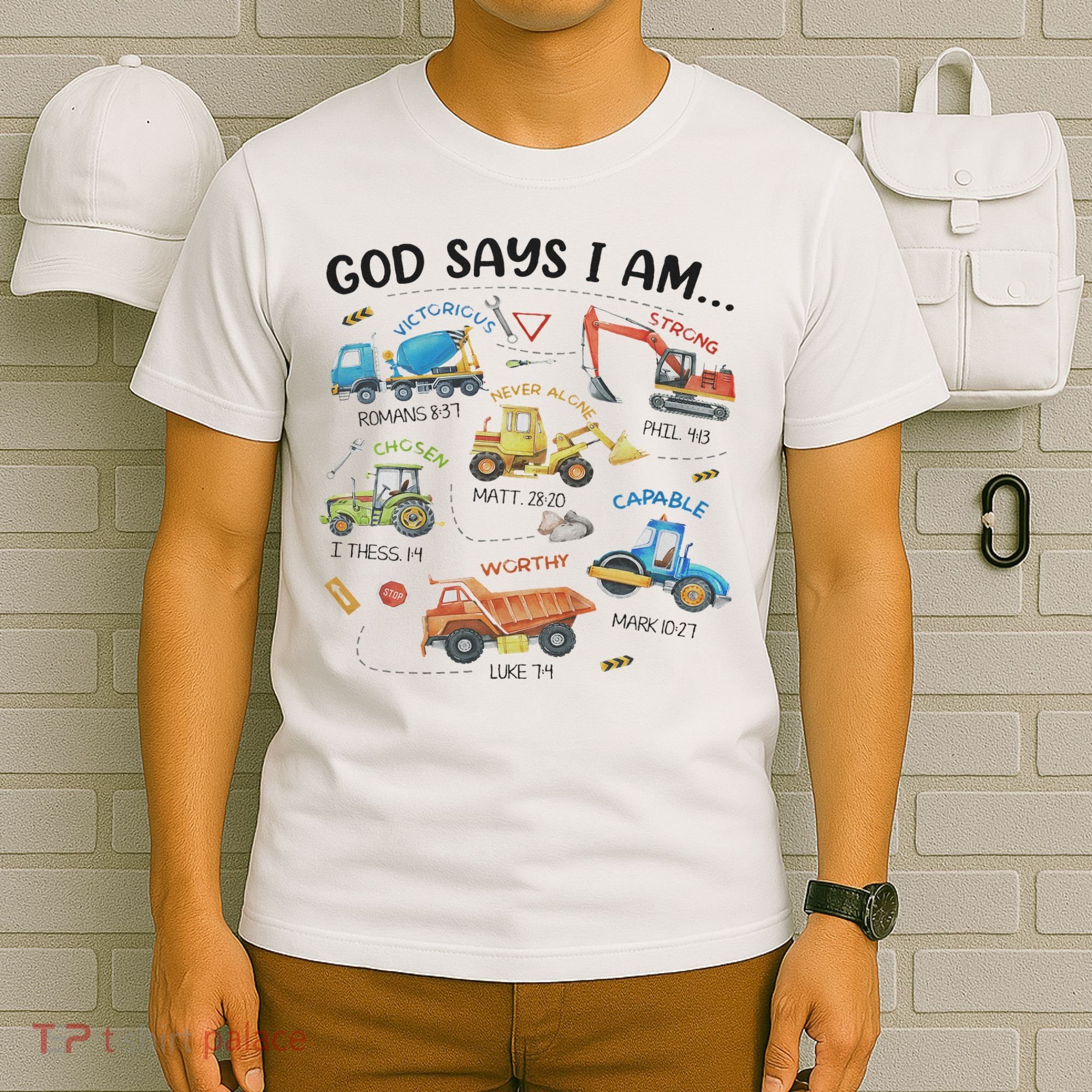 God Says I Am Construction Bible Verse Truck T-Shirt
