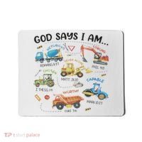God Says I Am Construction Bible Verse Truck Mousepad thumb 0