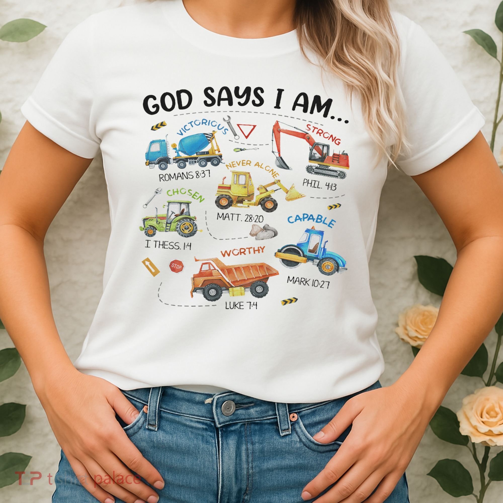 God Says I Am Construction Bible Verse Truck Women's T-Shirt