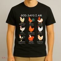God Says I Am Bible Verse Christian Farm Chickens Religious T-Shirt thumb 3