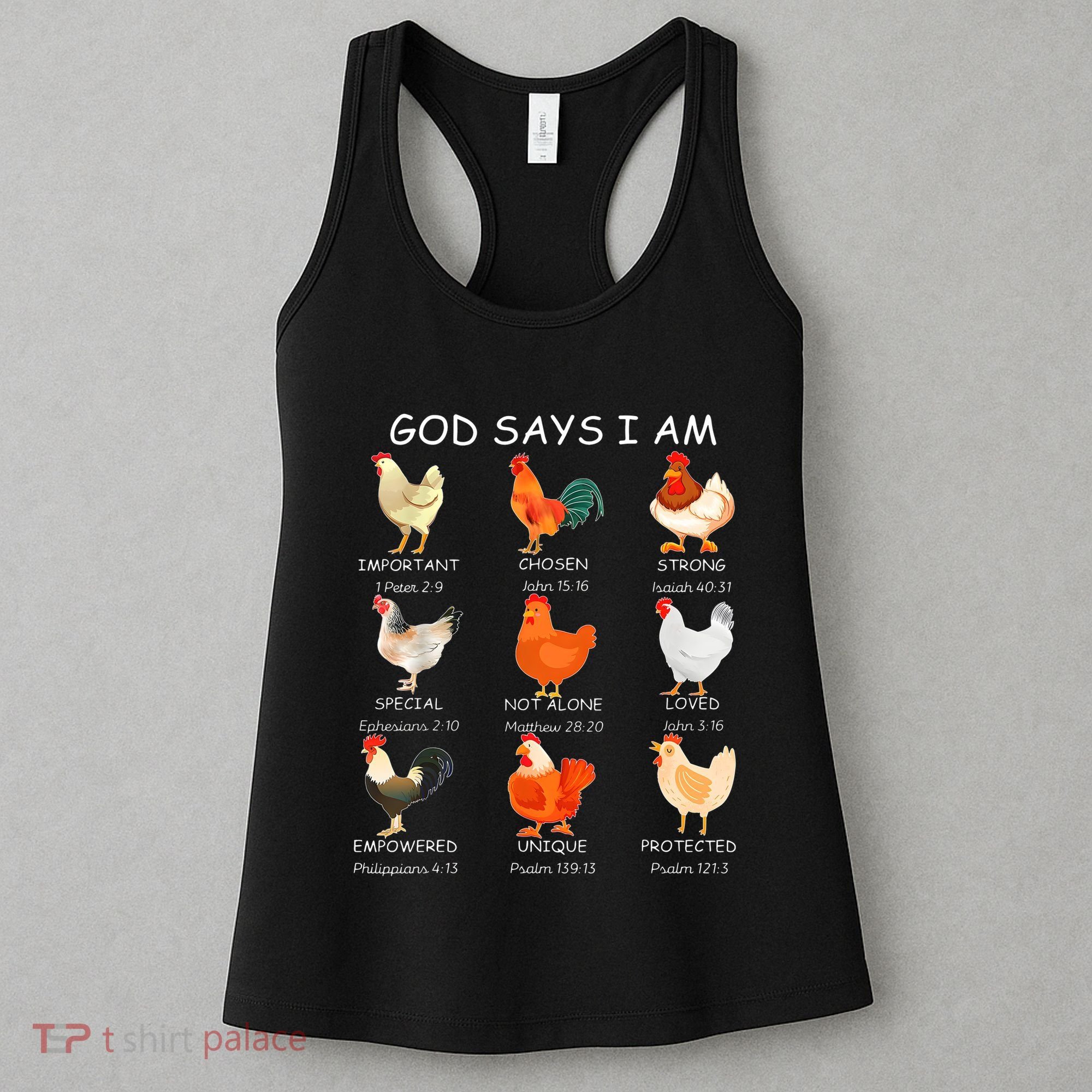 God Says I Am Bible Verse Christian Farm Chickens Religious Women's Tank Top