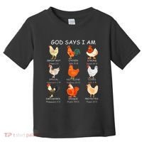 God Says I Am Bible Verse Christian Farm Chickens Religious Toddler T-Shirt thumb 0