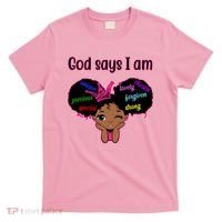 God Say I Am Black Female T-Shirt thumb 0