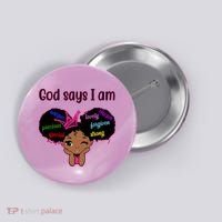 God Say I Am Black Female Button thumb 0