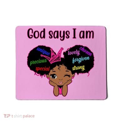 God Say I Am Black Female Mousepad