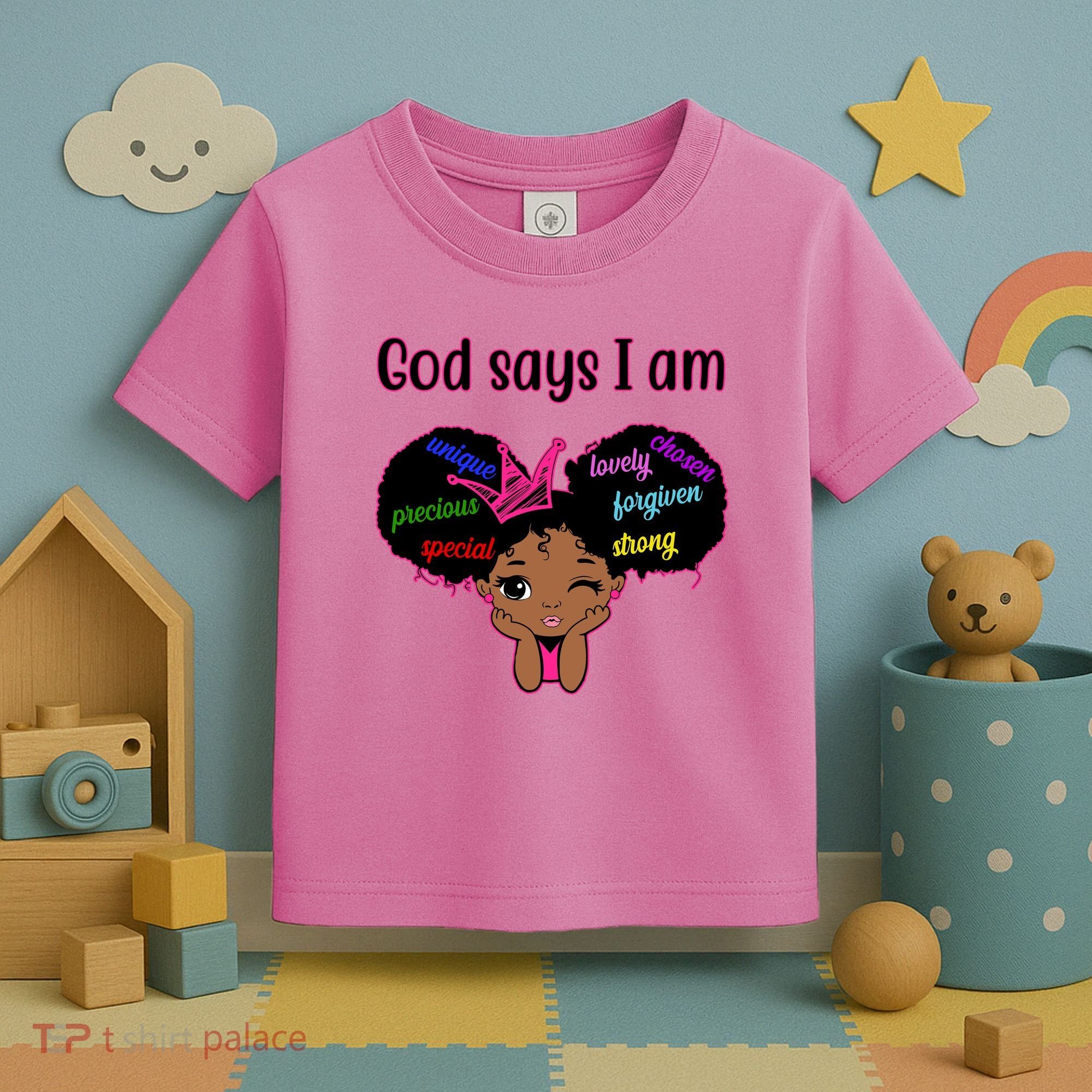 God Say I Am Black Female Toddler T-Shirt