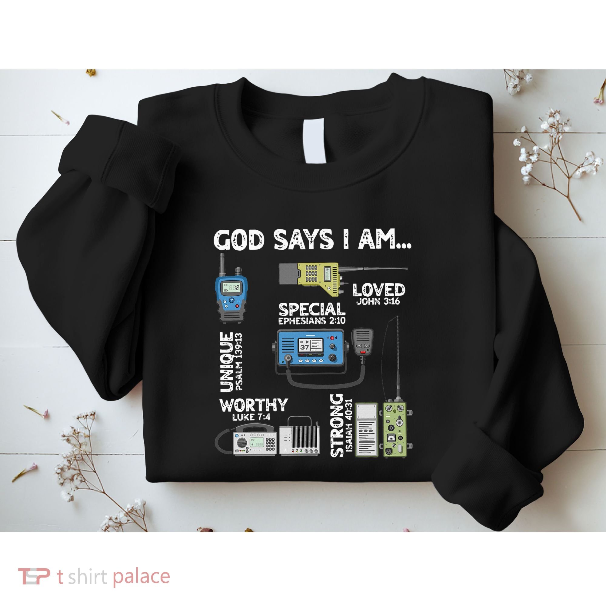 God Says I Am Ham Radio Lover Christian Sweatshirt