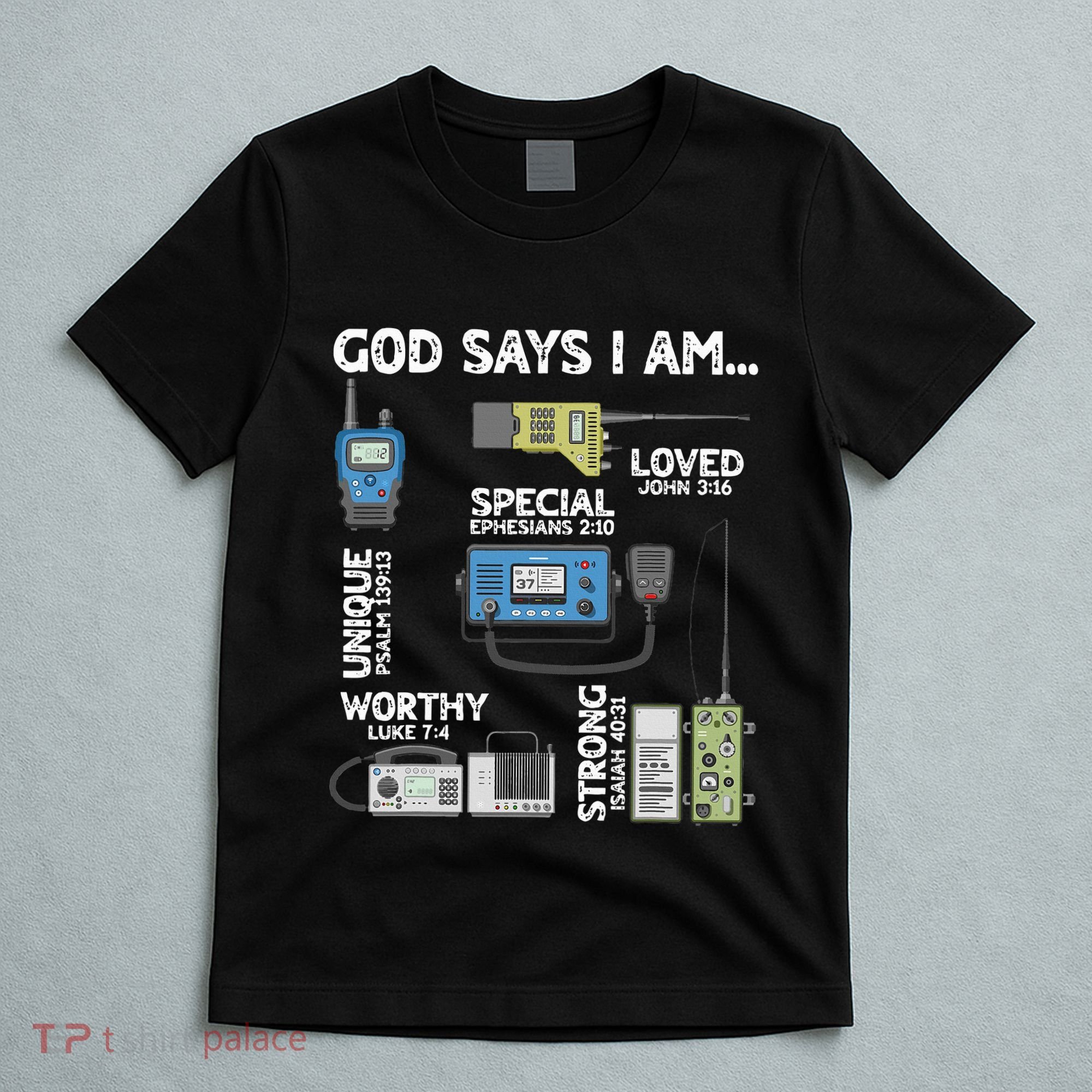 God Says I Am Ham Radio Lover Christian T-Shirt