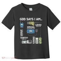 God Says I Am Ham Radio Lover Christian Toddler T-Shirt thumb 0