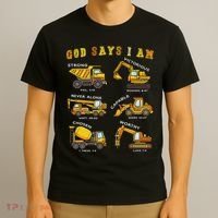 God Says I Am Construction Bible Verse Truck T-Shirt thumb 3