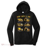 God Says I Am Construction Bible Verse Truck Women's Hoodie thumb 0