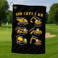 God Says I Am Construction Bible Verse Truck Golf Towel thumb 1