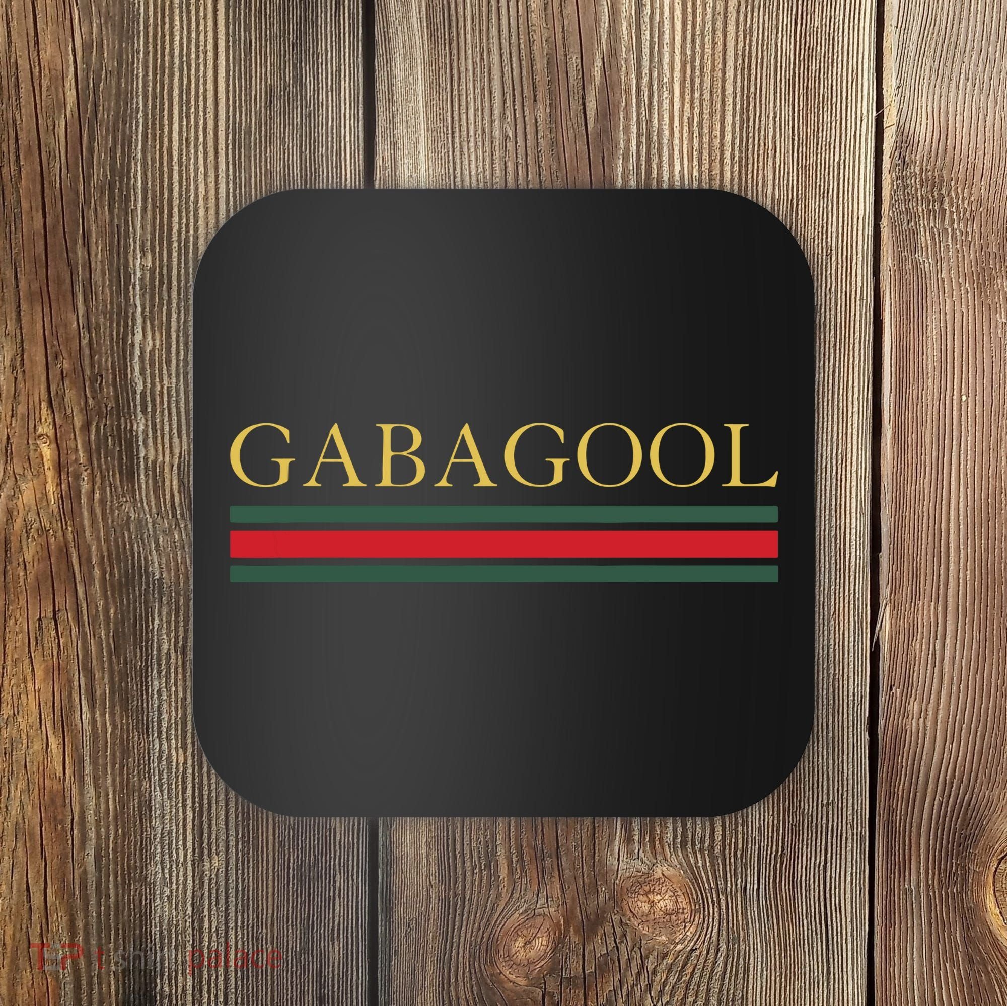 GABAGOOL Satirical Italian Slang Coaster