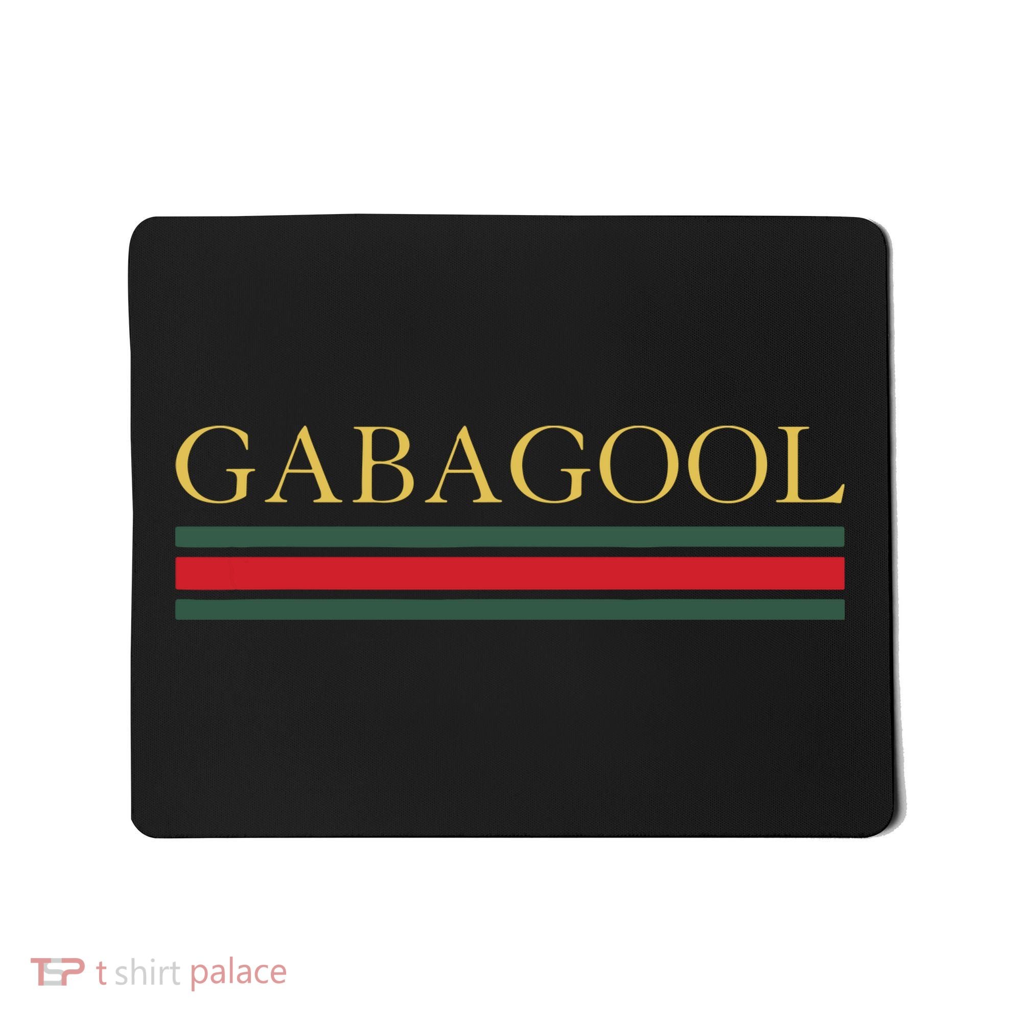 GABAGOOL Satirical Italian Slang Mousepad