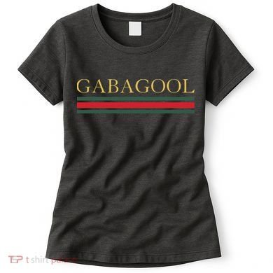 GABAGOOL Satirical Italian Slang Women's T-Shirt