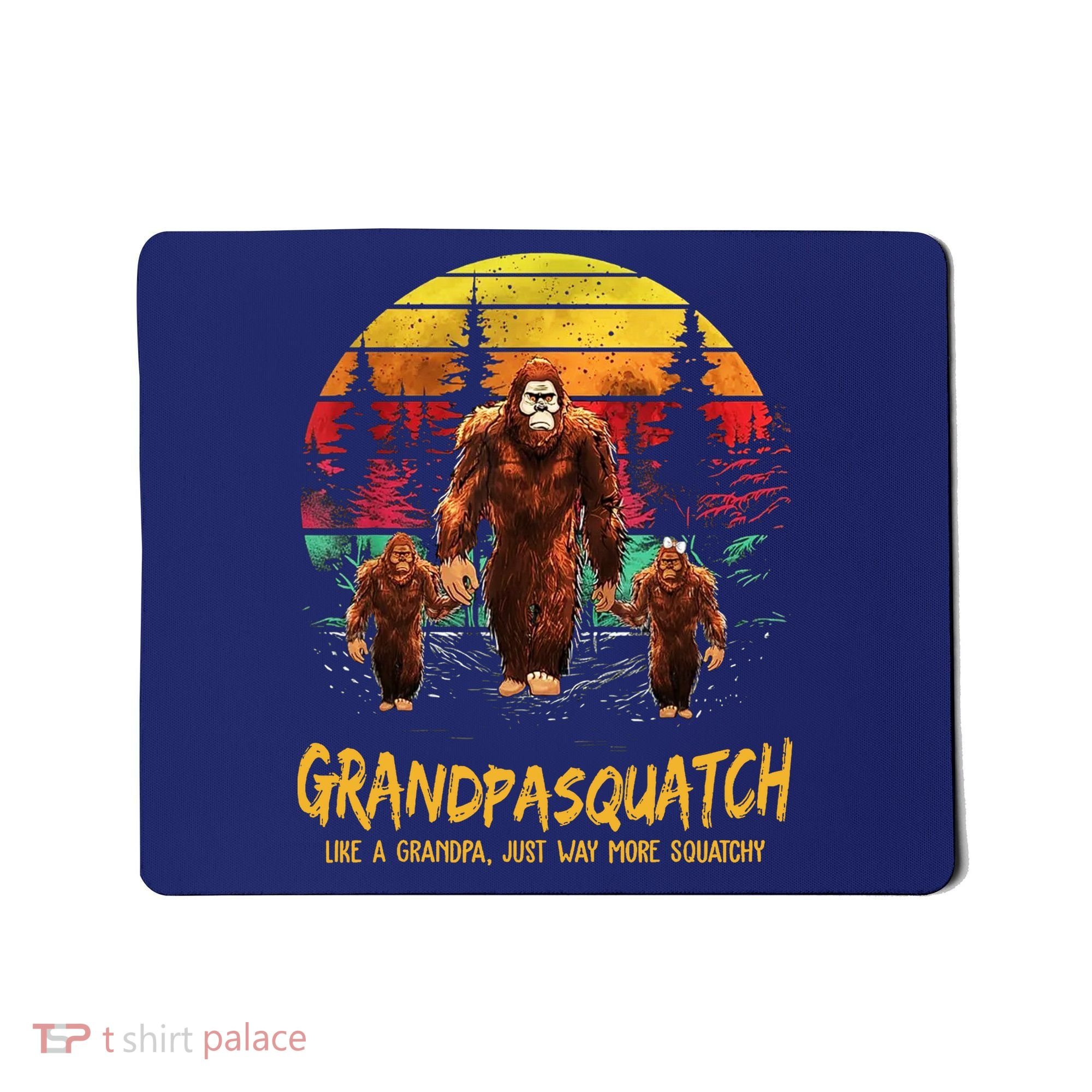 Grandpa Squatch Like A Grandpa Just Way More Squatchy Retro Mousepad
