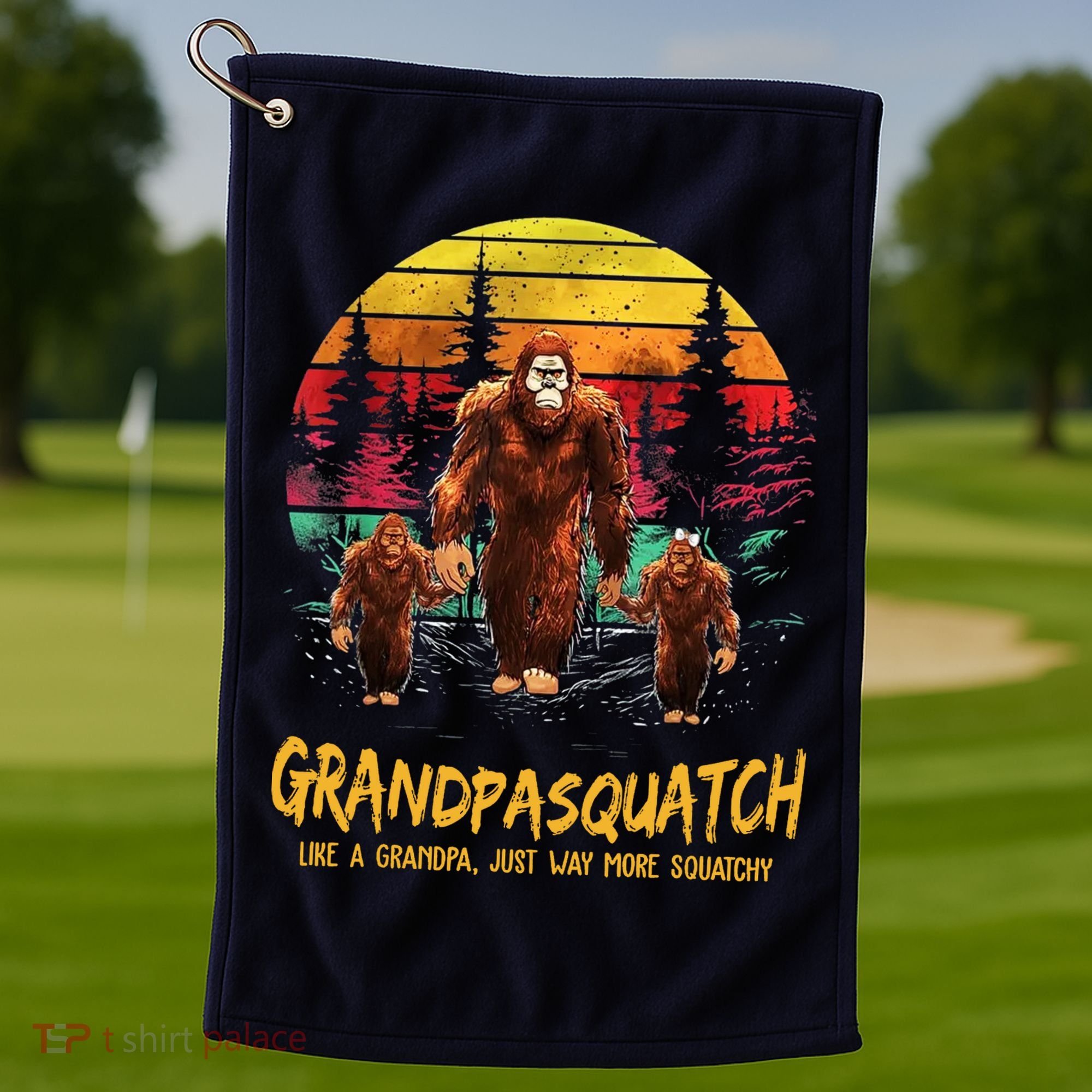Grandpa Squatch Like A Grandpa Just Way More Squatchy Retro Golf Towel