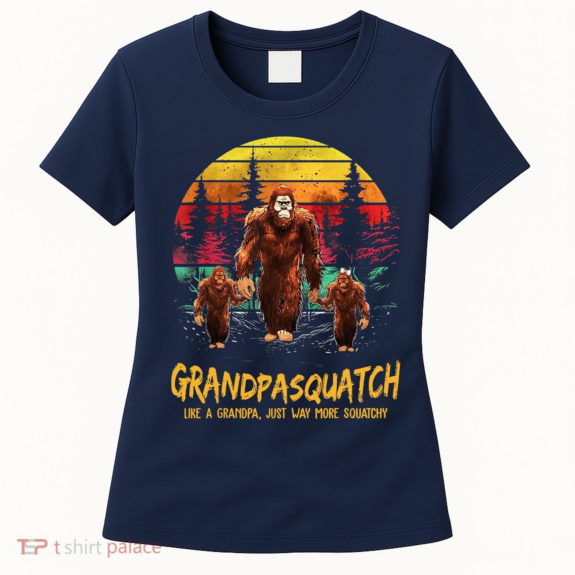Grandpa Squatch Like A Grandpa Just Way More Squatchy Retro Women's T-Shirt