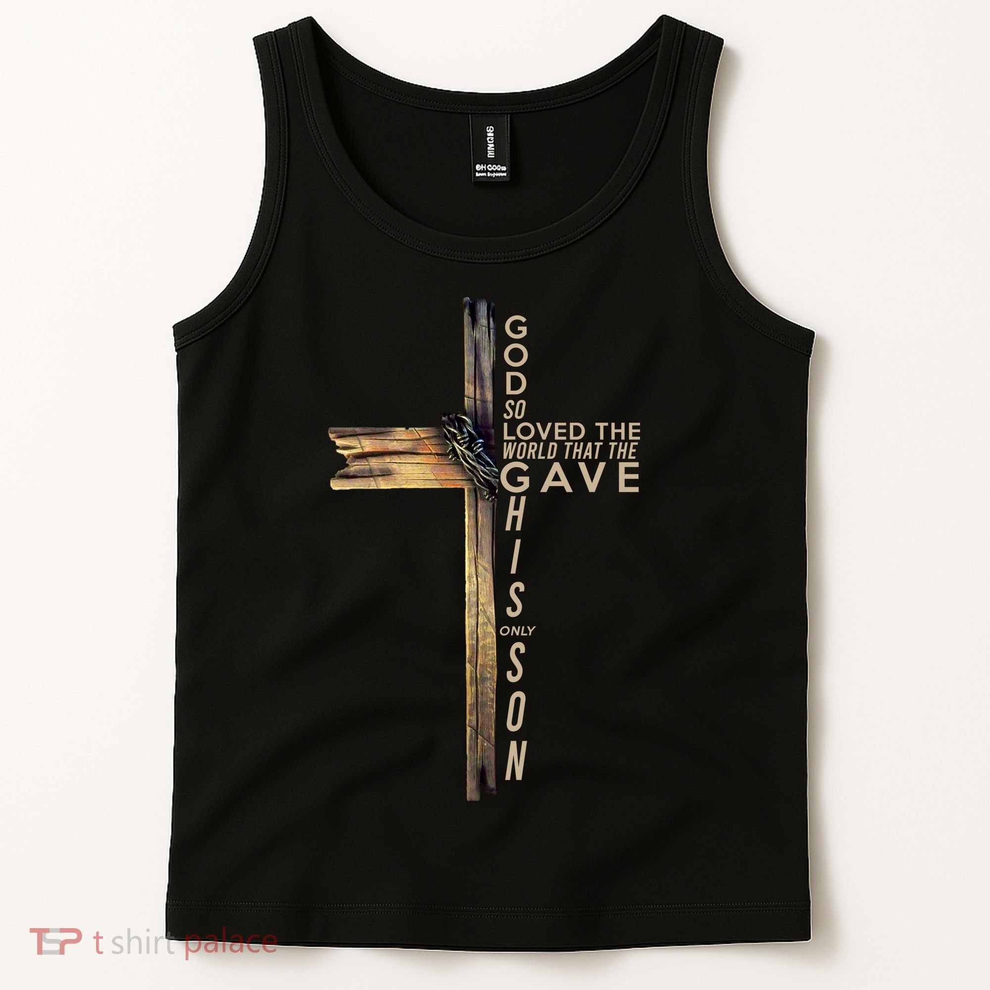 God So Loved The World That He Gave His Only Son Tank Top