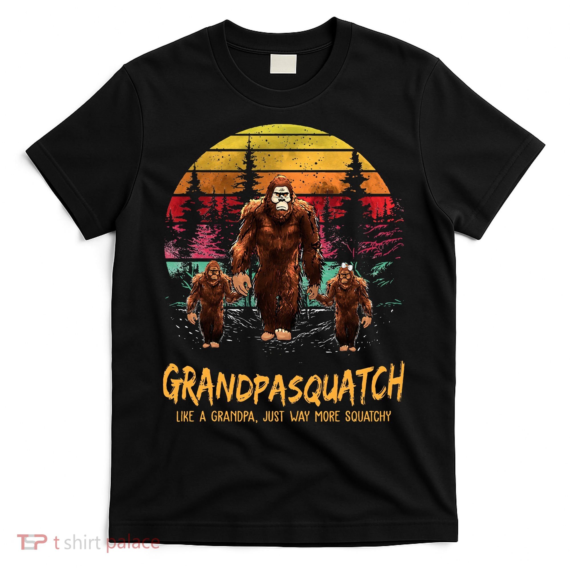 Grandpa Squatch Like A Grandpa Just Way More Squatchy Retro T-Shirt