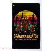 Grandpasquatch Sasquatch Like A Grandpa Just Way More Squatchy Golf Towel thumb 0