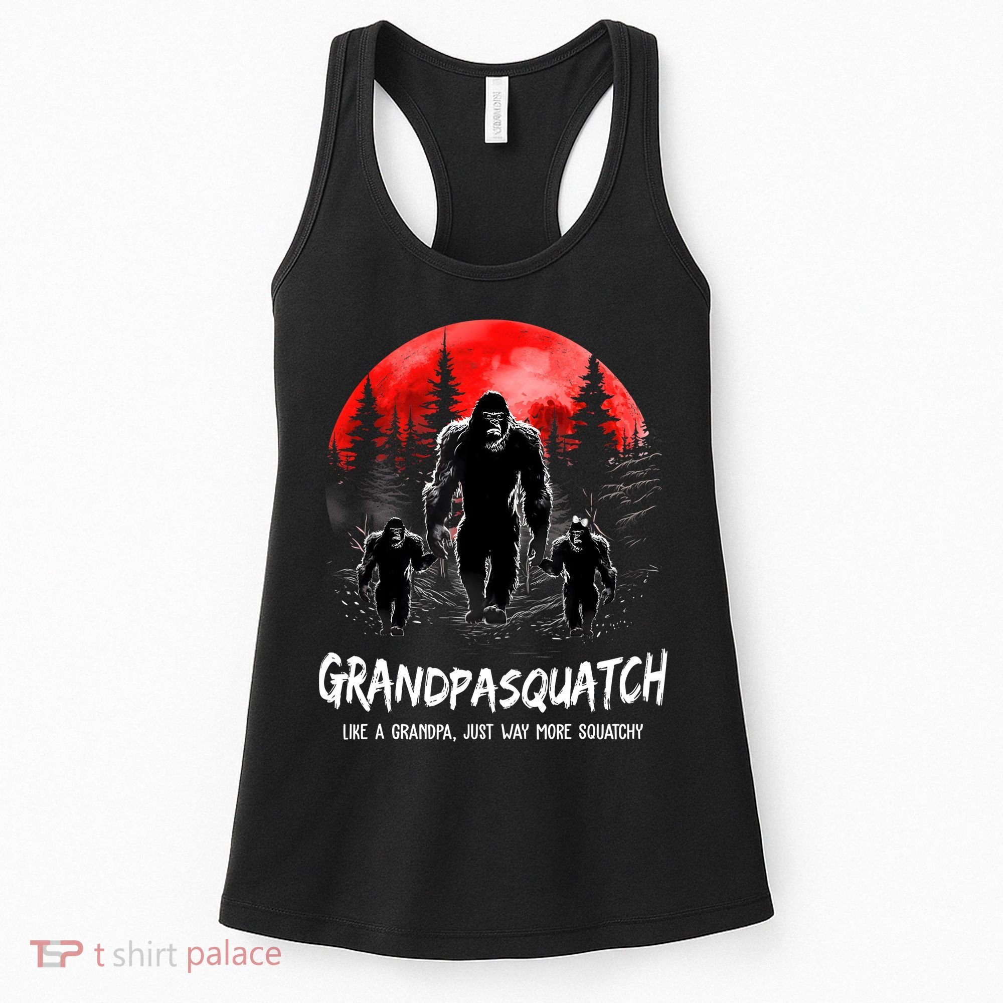 Grandpa Squatch Like A Grandpa Just Way More Squatchy Funny Women's Tank Top