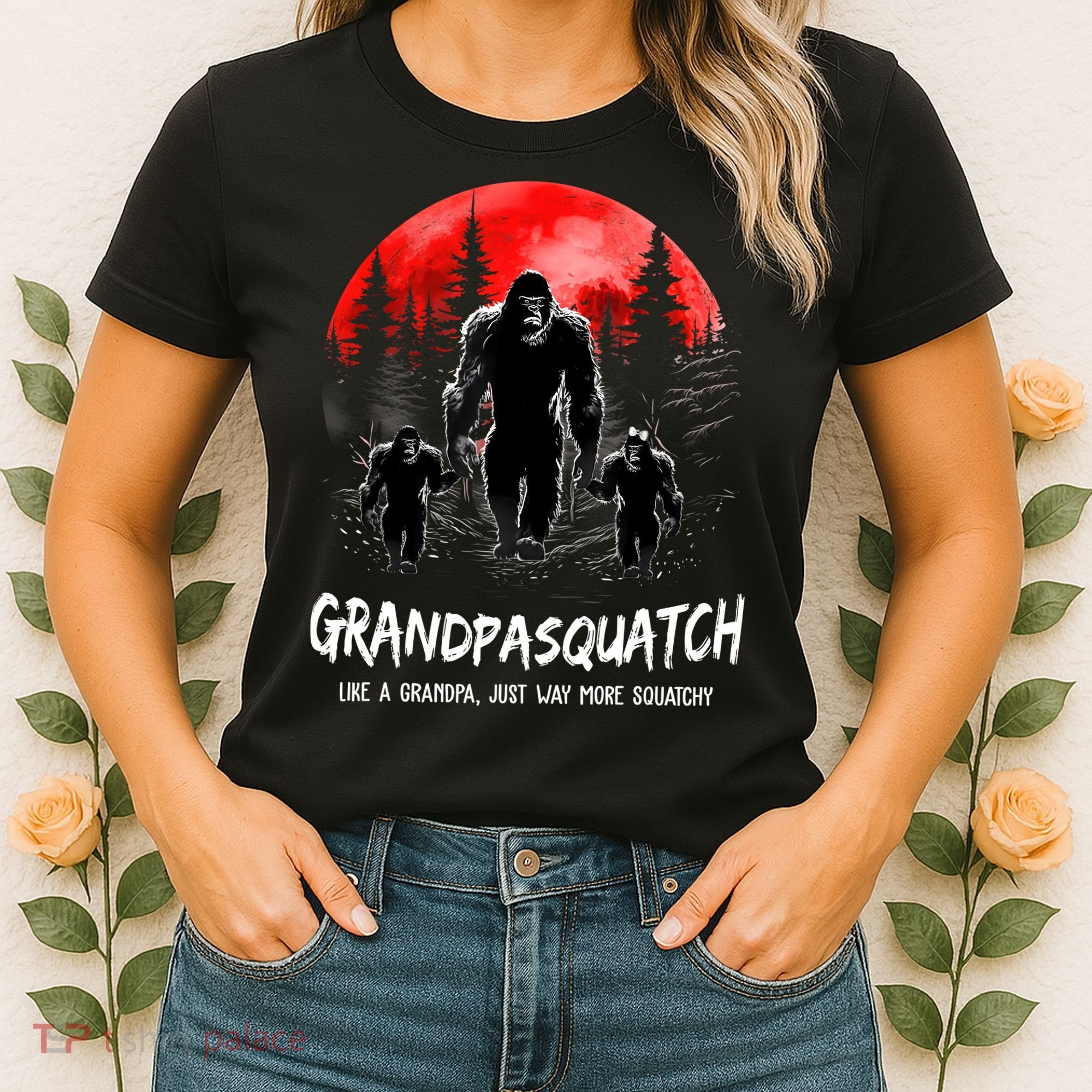 Grandpa Squatch Like A Grandpa Just Way More Squatchy Funny Women's T-Shirt