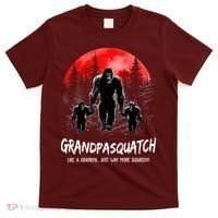 Grandpa Squatch Like A Grandpa Just Way More Squatchy Funny T-Shirt thumb 0