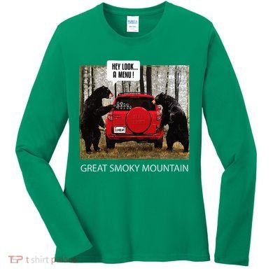 Great Smoky Mountain Bears Hey Look A Menu Women's Long Sleeve Shirt