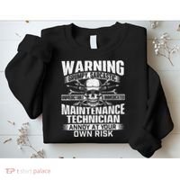 Grumpy Sarcastic Maintenance Technician Repairman Handyman Sweatshirt thumb 2