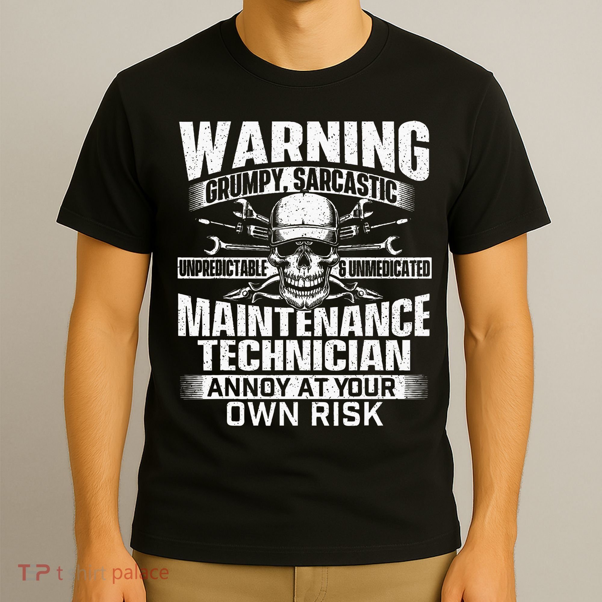 Grumpy Sarcastic Maintenance Technician Repairman Handyman T-Shirt