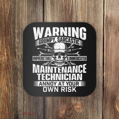 Grumpy Sarcastic Maintenance Technician Repairman Handyman Coaster