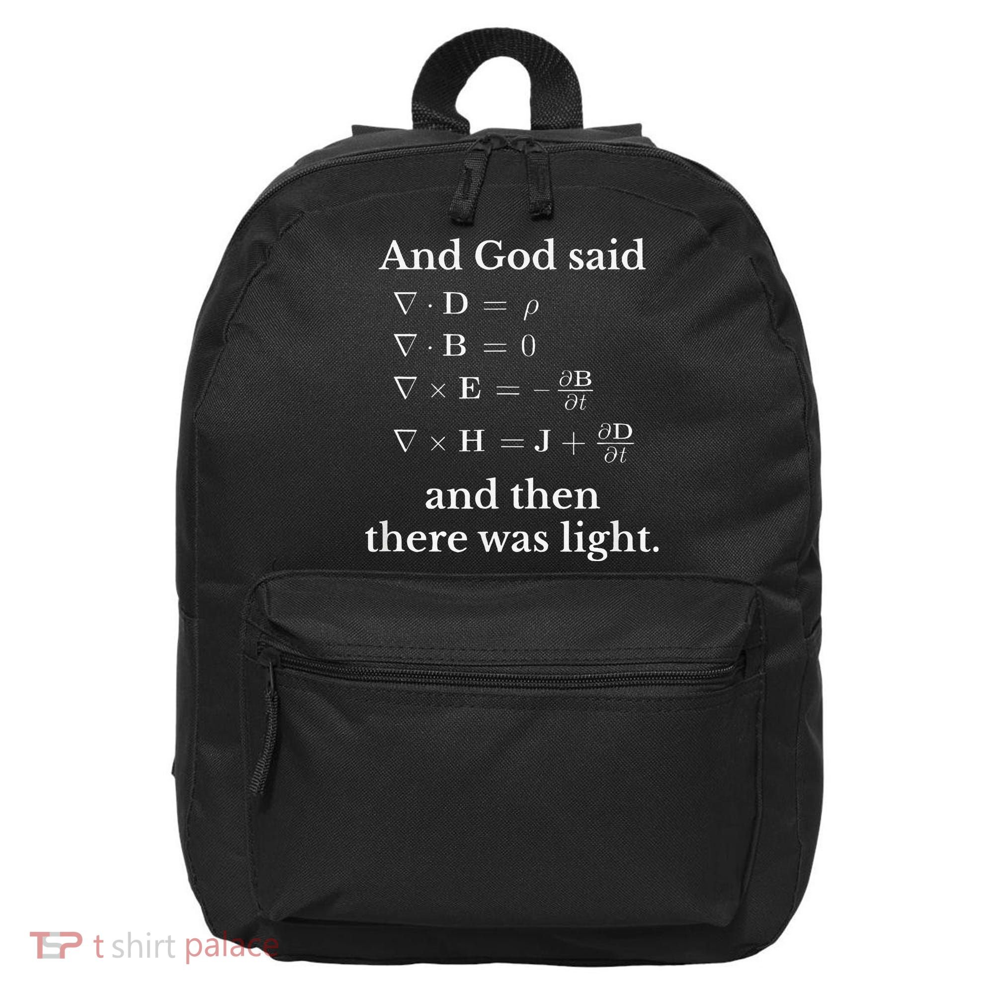 God Said MaxwellS Equations Integral Form Geeks 16 in Basic Backpack