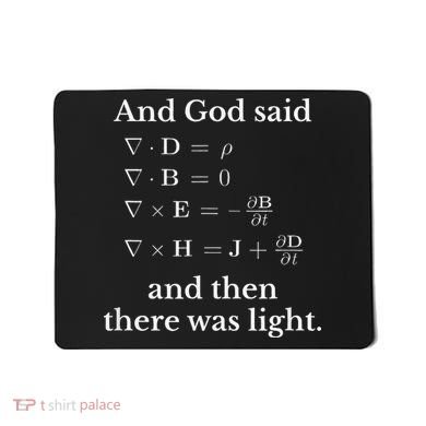 God Said MaxwellS Equations Integral Form Geeks Mousepad