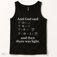 God Said MaxwellS Equations Integral Form Geeks Tank Top thumb 2