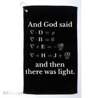 God Said MaxwellS Equations Integral Form Geeks Golf Towel thumb 0