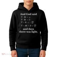 God Said MaxwellS Equations Integral Form Geeks Kids Hoodie thumb 4