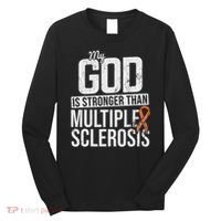 God Stronger Multiple Sclerosis Ms Awareness Orange Ribbon Long Sleeve Shirt thumb 0