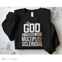 God Stronger Multiple Sclerosis Ms Awareness Orange Ribbon Sweatshirt thumb 2
