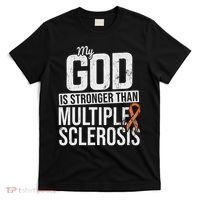 God Stronger Multiple Sclerosis Ms Awareness Orange Ribbon T-Shirt thumb 0