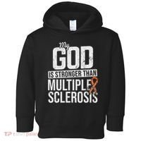 God Stronger Multiple Sclerosis Ms Awareness Orange Ribbon Toddler Hoodie thumb 0
