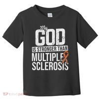 God Stronger Multiple Sclerosis Ms Awareness Orange Ribbon Toddler T-Shirt thumb 0