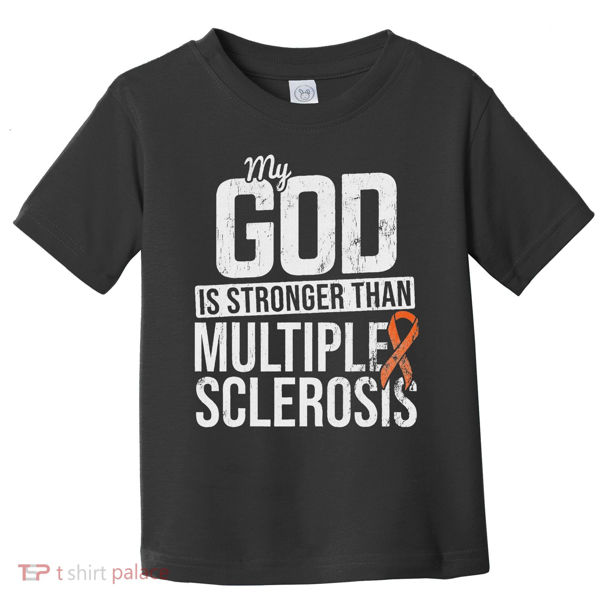 God Stronger Multiple Sclerosis Ms Awareness Orange Ribbon Toddler T-Shirt