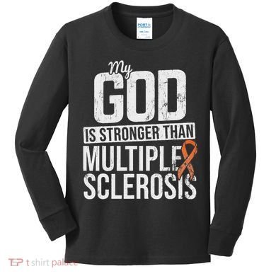 God Stronger Multiple Sclerosis Ms Awareness Orange Ribbon Kids Long Sleeve Shirt