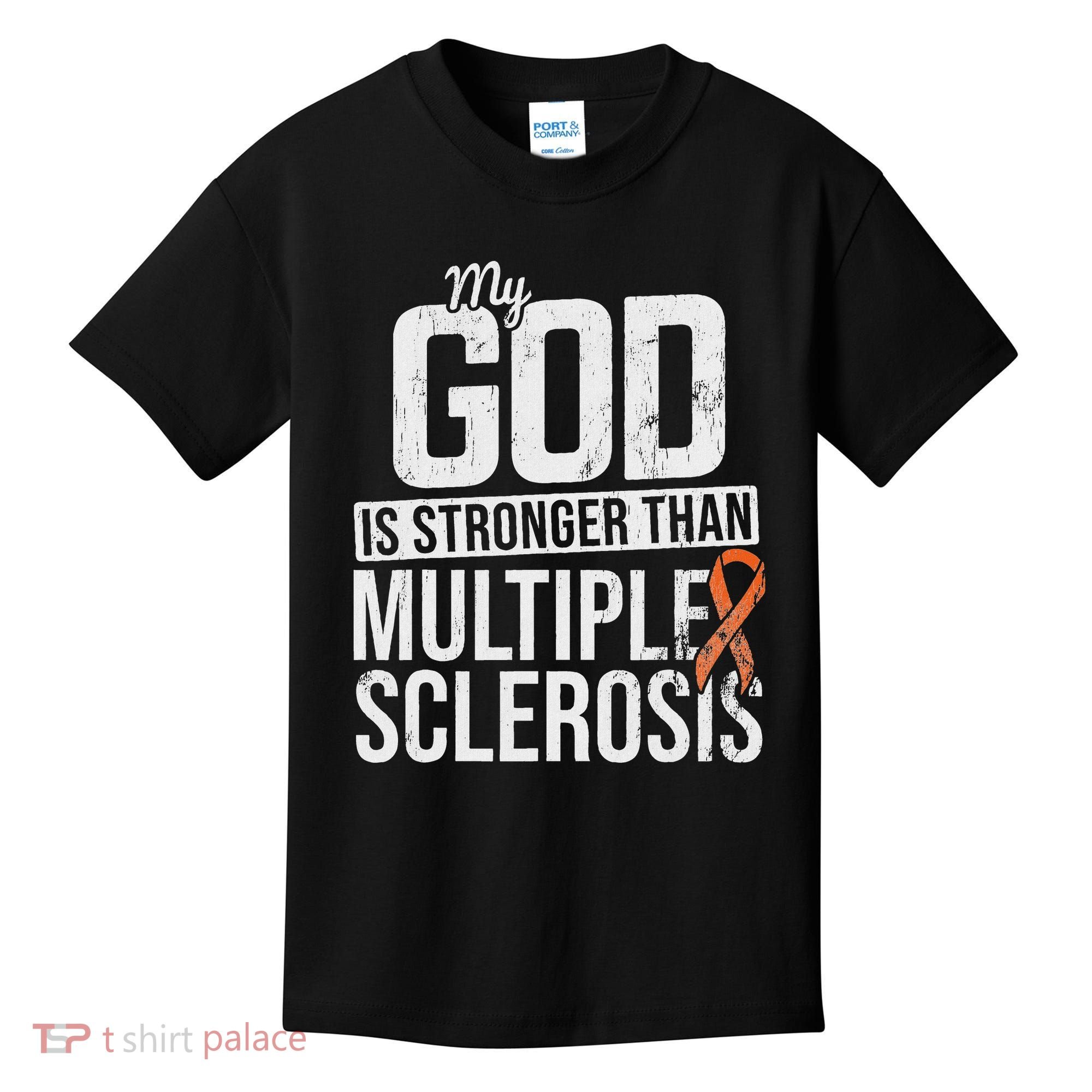 God Stronger Multiple Sclerosis Ms Awareness Orange Ribbon Kids T-Shirt