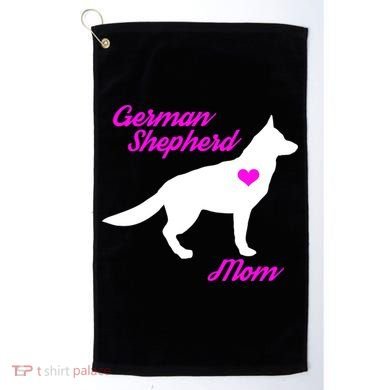 Ger Shepherd Mom Gift Ger Shepherd Dog Cute Gift Golf Towel
