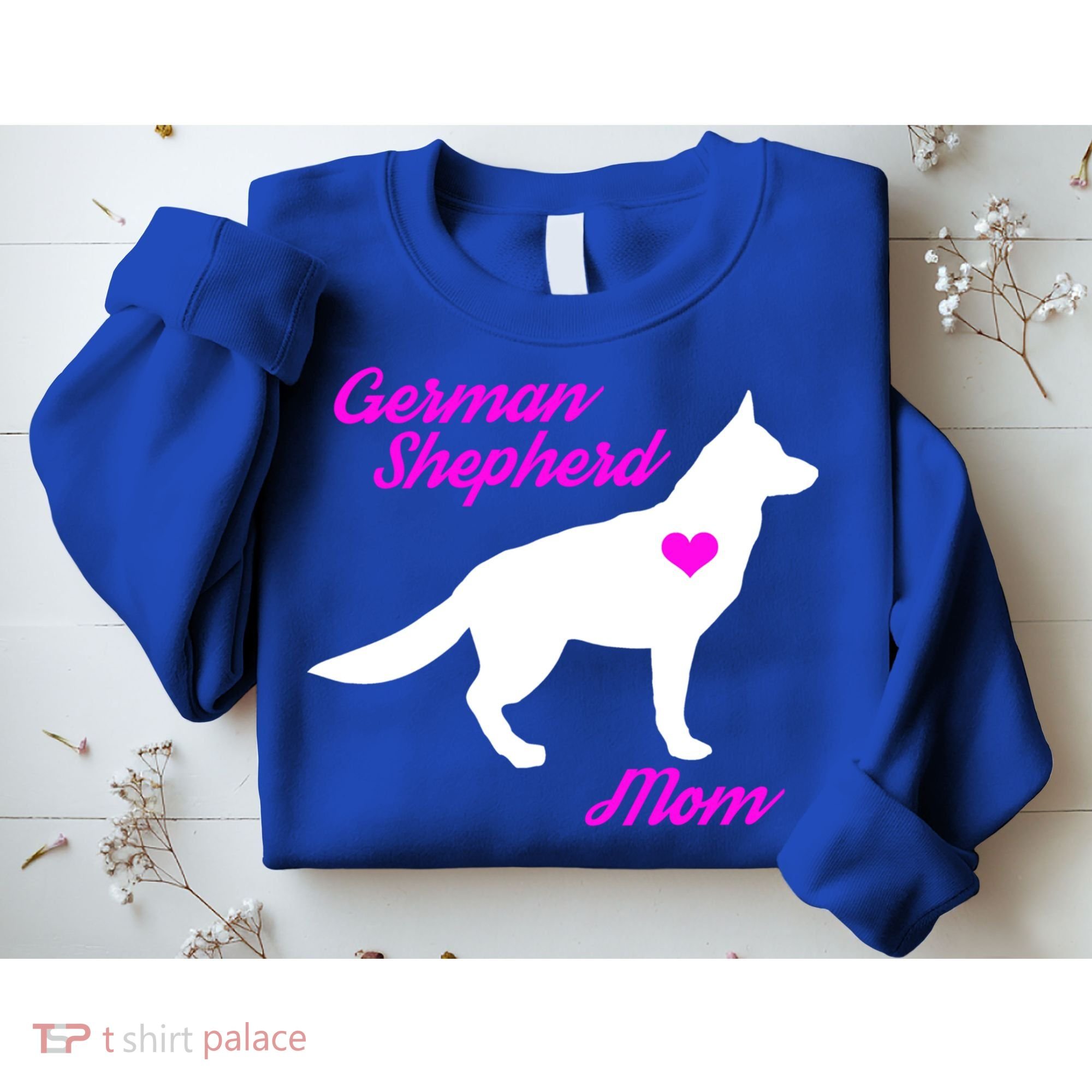 Ger Shepherd Mom Gift Ger Shepherd Dog Cute Gift Sweatshirt