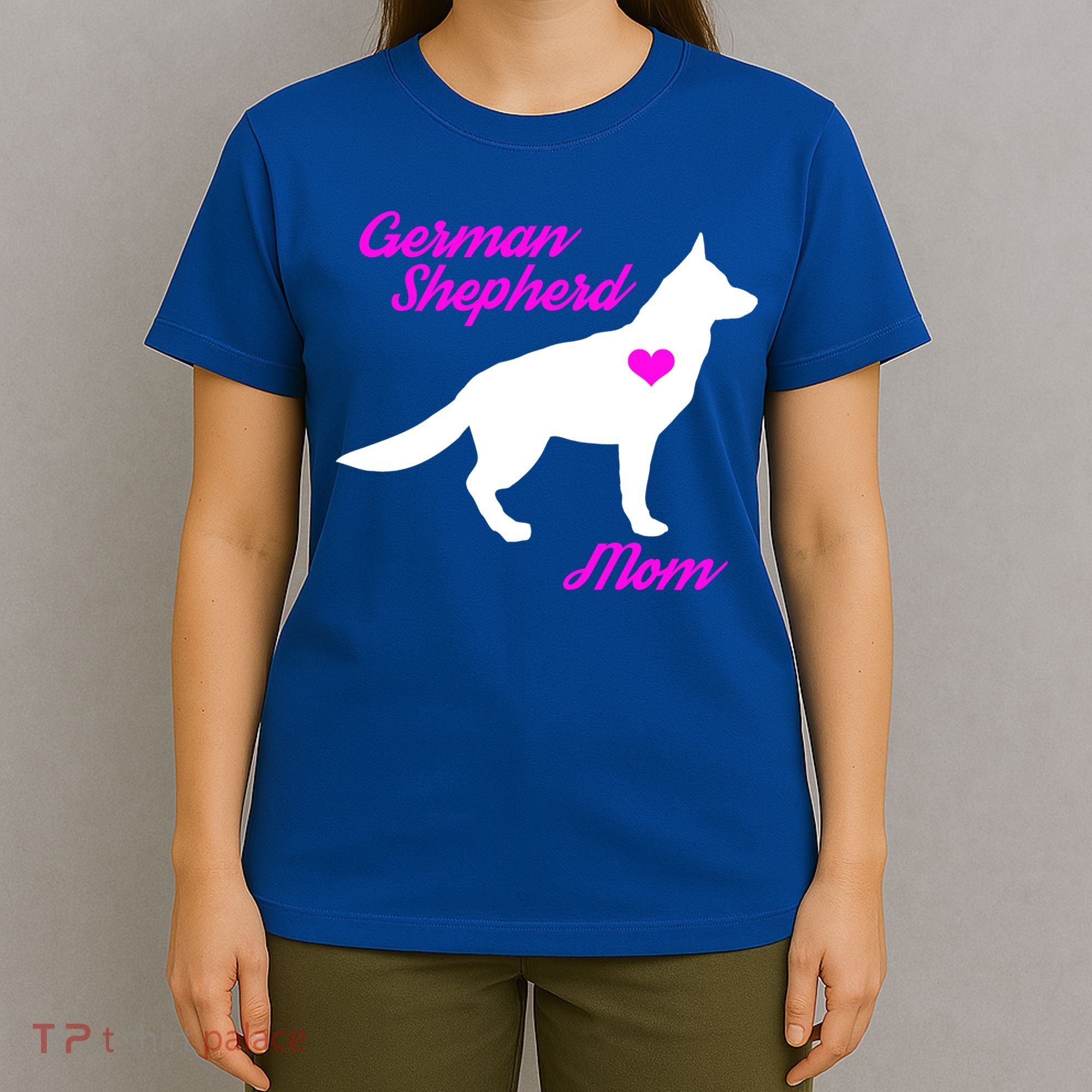 Ger Shepherd Mom Gift Ger Shepherd Dog Cute Gift T-Shirt