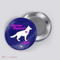Ger Shepherd Mom Gift Ger Shepherd Dog Cute Gift Button thumb 0