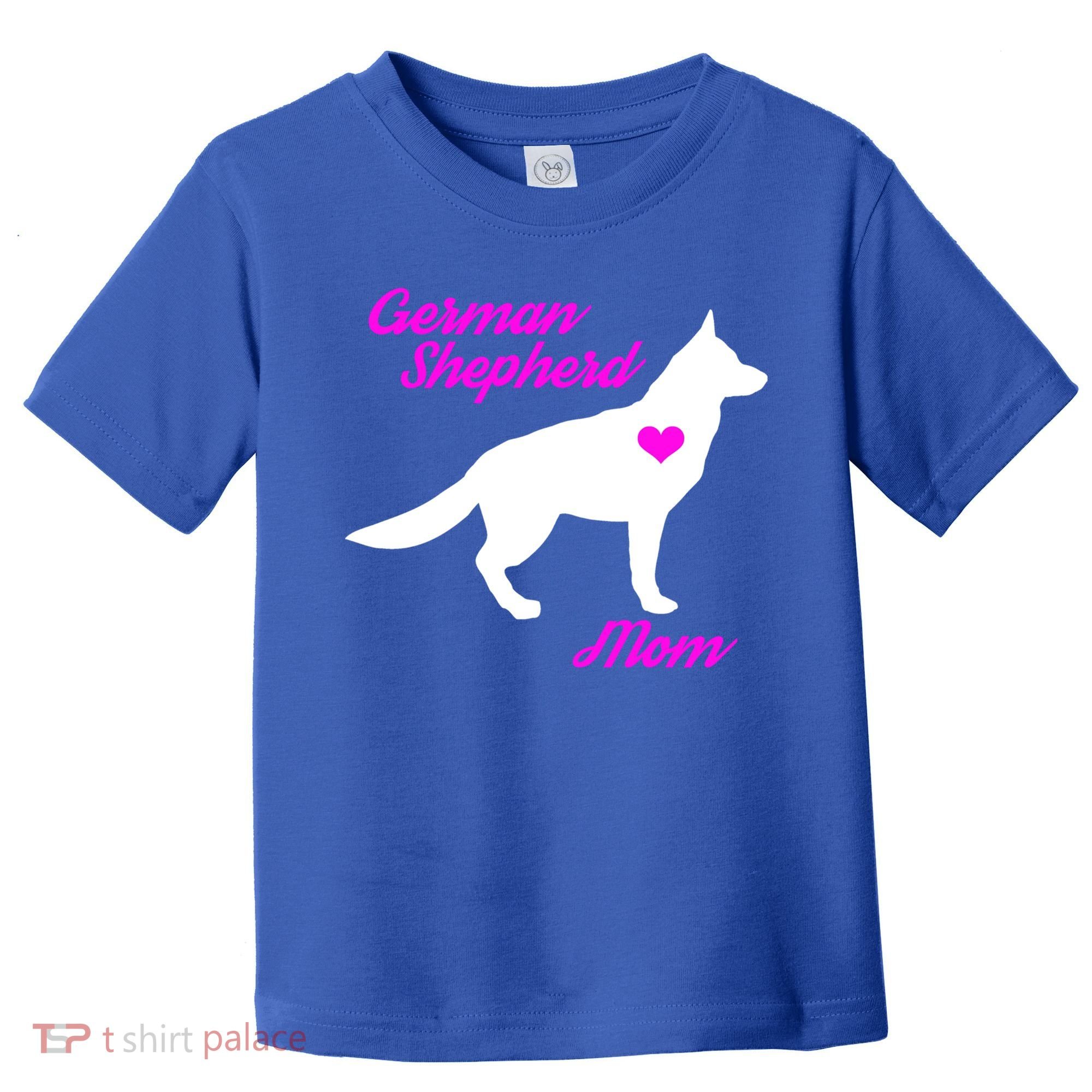 Ger Shepherd Mom Gift Ger Shepherd Dog Cute Gift Toddler T-Shirt